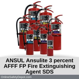 ANSUL Ansulite 3 percent AFFF FP Fire Extinguishing Agent